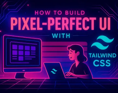 Cyberpunk-inspired digital illustration in vibrant neon colors featuring the title How to Build Pixel Perfect UI with Tailwind CSS, glowing futuristic UI elements, Tailwind CSS icons,